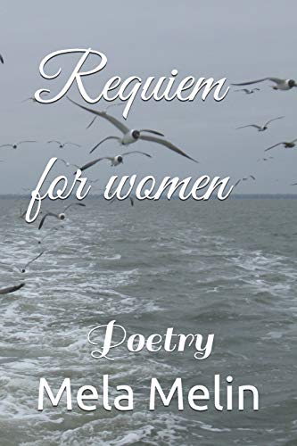 Requiem for women: Poetry