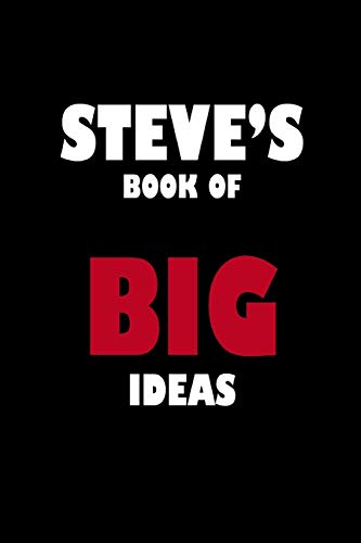 Steve's Book Of Big Ideas