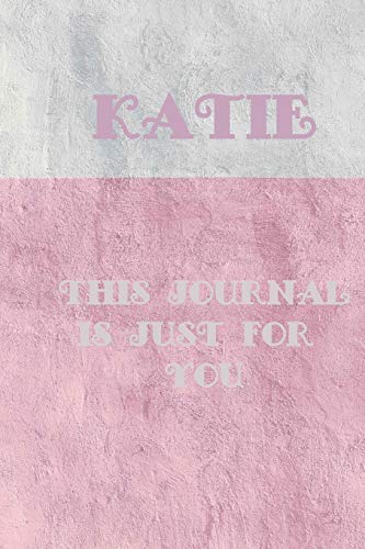 Katie: This Is Just For You