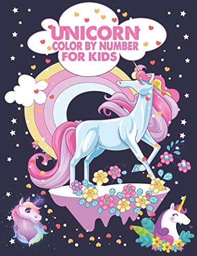 Unicorn Color By Number For Kids: A Fun Kid Unicorn Workbook Learn The Numbers-Number And Color Tracing Unicorn Coloring Book For Kids. - 9781652102199