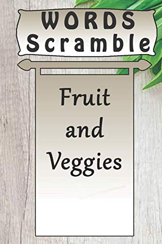 Word Scramble Fruit And Veggies Games Brain: Word Scramble Game Is One Of The Fun Word Search Games For Kids To Play At Your Next Cool Kids Party