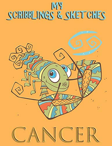 My Scribblings & Sketches: Cancer (Zodiac Kids Sketchpads)