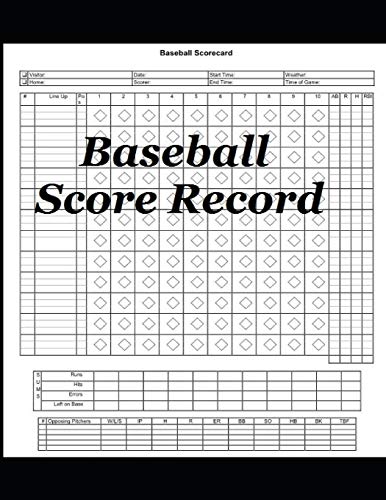 Baseball Score Record: The Best Record Keeping Book For Baseball Teams At Any Extent