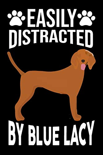 Easily Distracted By Blue Lacy: Easily Distracted By Blue Lacy,Best Gift For Man And Women