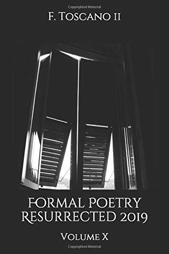 Formal Poetry Resurrected 2019: Volume X