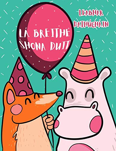 La Breithe Shona Duit: Leabhar dathuchain (Irish Edition)