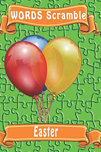 Word Scramble Easter: Word Scramble Game Is One Of The Fun Word Search Games For Kids To Play At Your Next Cool Kids Party - 9781652879718