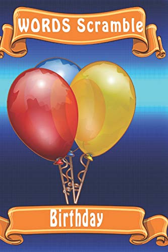 word scramble Birthday: Word scramble game is one of the fun word search games for kids to play at your next cool kids party - 9781652895862