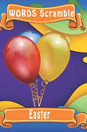 Word Scramble Easter: Word Scramble Game Is One Of The Fun Word Search Games For Kids To Play At Your Next Cool Kids Party - 9781652948094