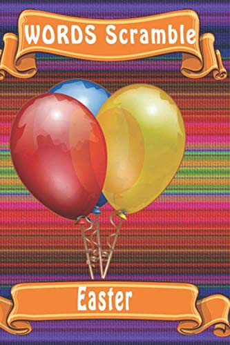Word Scramble Easter: Word Scramble Game Is One Of The Fun Word Search Games For Kids To Play At Your Next Cool Kids Party - 9781652980087