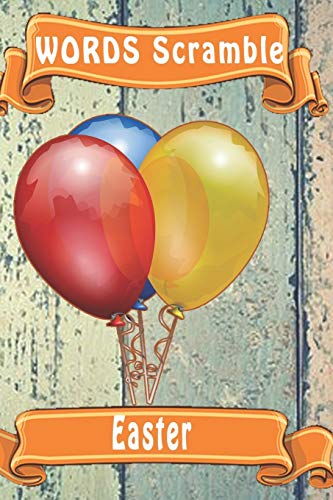 Word Scramble Easter: Word Scramble Game Is One Of The Fun Word Search Games For Kids To Play At Your Next Cool Kids Party - 9781653003938