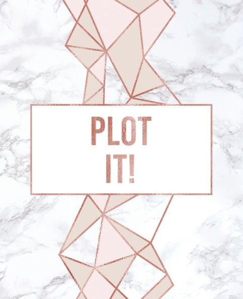 Plot It!: ~ An Author's Book For Plot Lines