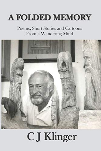 A Folded Memory: Poems, short stories, and cartons from a wandering mind