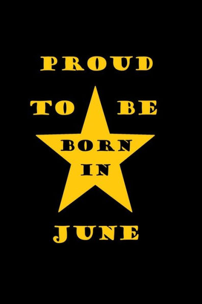 Proud To Be Born In June