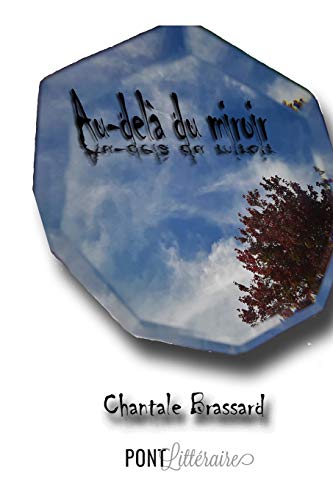 Au d?l? du miroir (French Edition)