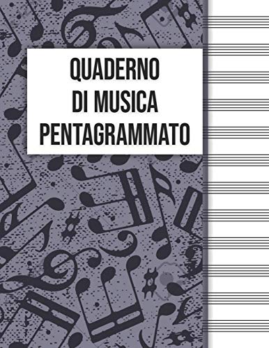 Quaderno Di Musica Pentagrammato: Pentagramma per musica a quaderno (Italian Edition)