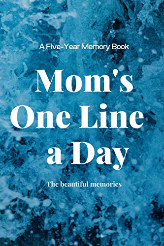 Mom's One Line a Day - 9781655718915