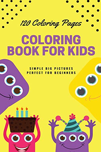 120 Coloring pages Coloring book for kids simple big pictures perfect for beginners: Coloring book / 120 pages, 6?9, Unicorn, Animals, Jobs, Gifts, Beginners, 2020 Gift Ideas - 9781655742422