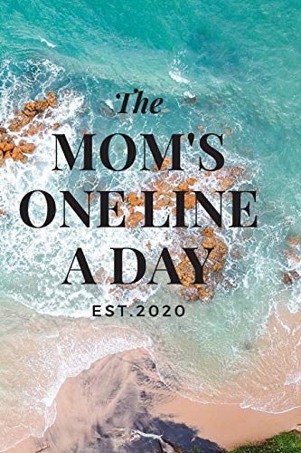 Mom's One Line a Day - 9781656181770