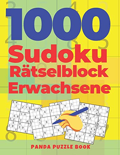 1000 Sudoku R?tselblock Erwachsene: Logikspiele F?r Erwachsene (German Edition)