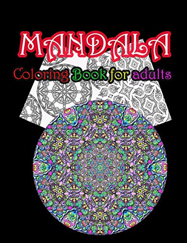 Mandala Coloring Book For Adults: Stress Relieving Mandala Designs For Adults Relaxation - 9781658244053