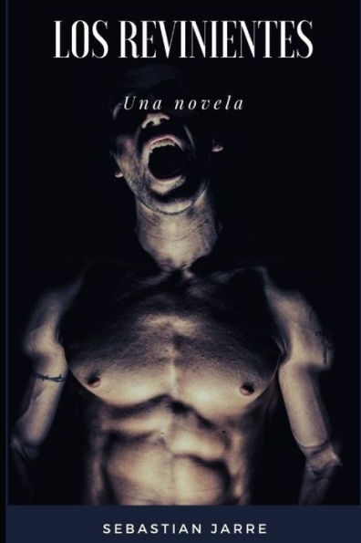 Los Revinientes (Spanish Edition)