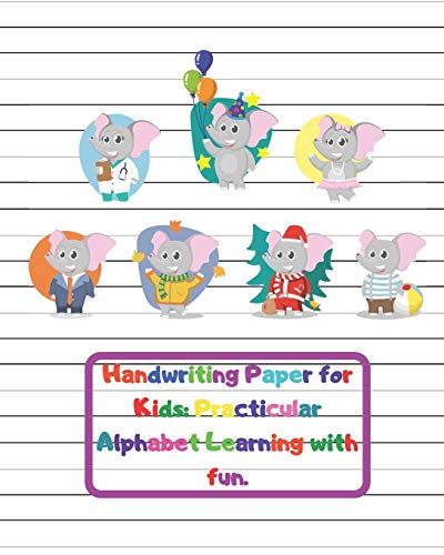 Handwriting Paper for Kids: Practicular Alphabet Learning with fun.: Cursive Writing Books and Practice Paper:3-Line and Checkered Writing ... and Kindergarten Children(Ages 2-4,3-5,6-8) - 9781658570275