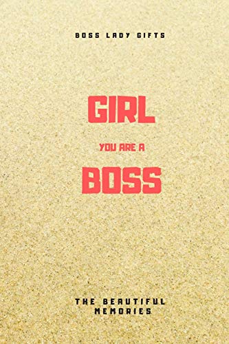 Girl You Are A Boss: Boss Lady Gifts - 9781658654654