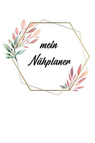Nahplaner: ??bersichtlicher Nahplaner mit Inhaltsverzeichnis - 120 Seiten - A5 Format - Beige (German Edition)
