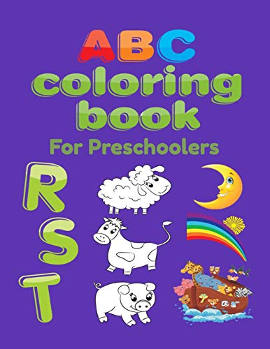 ABC Coloring Book For Preschoolers: Big Preschool Workbook abc coloring book for kids, Ages 3 - 5, Colors, Shapes, Numbers 1-10, Alphabet, Pre-Writing, Pre-Reading, Phonics, - 9781658851275