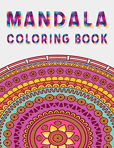 MANDALA COLORING BOOK: Stress Relieving Designs, Mandalas, Flowers, 130 Amazing Patterns: Coloring Book For Adults Relaxation - 9781659041576