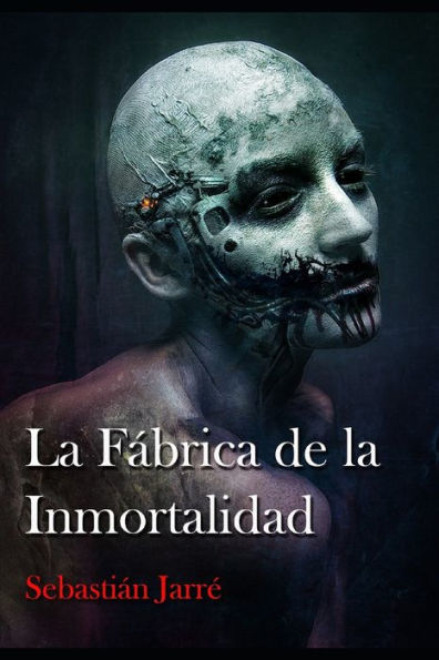 La F?brica De La Inmortalidad (Spanish Edition)