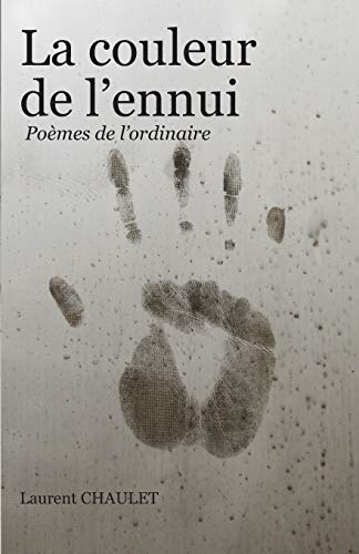 La couleur de l'ennui (French Edition)