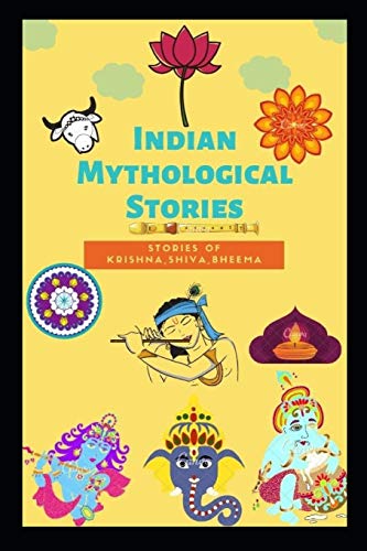 Indian Mythological Stories: STORIES OF LORD KRISHNA,SHIVA,BHEEMA AND RAKSHASAS