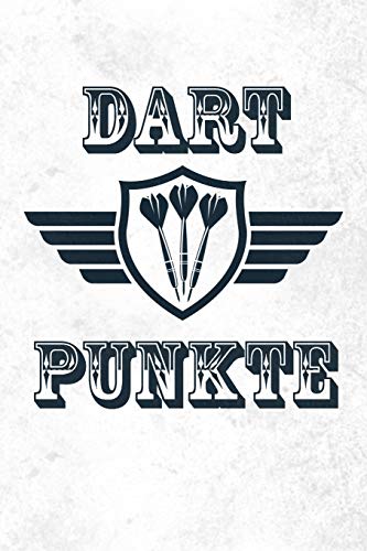 Dart Punkte: 6x9 Spielblock f??r ??ber 100 Dartpartien, mit Dart Outs, f??r Training oder Turnier f??r Crickets, Tactics 301, 501, 701 oder alle anderen ... Dartzahler Buch, Scorer Book (German Edition)
