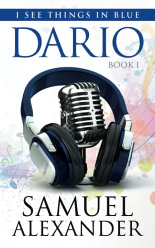 Dario (I See Things In Blue)