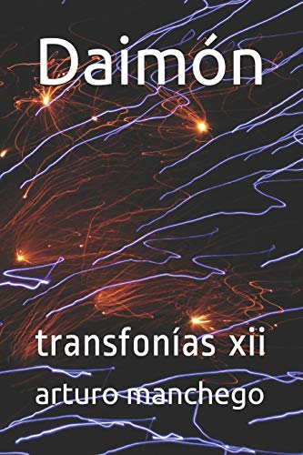Daim??n: transfon?ías xii (Spanish Edition)