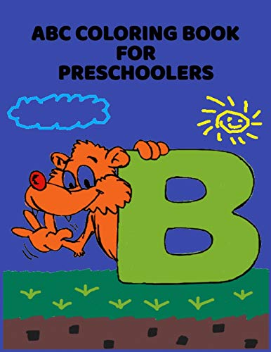 ABC Coloring Book For Preschoolers: ABC Letter Coloringt letters coloring book, ABC Letter Tracing for Preschoolers for Kids Ages 3-5 A Fun Book to Practice Writing - 9781660930029
