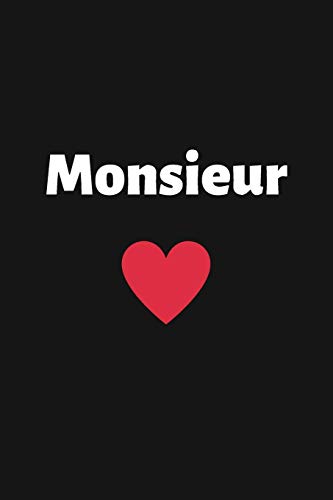 Monsieur: Carnet d??Amour ? Remplir pour Couple - D?claration ? compl?ter - Tickets ? d?couper - Espace cr?atif pour les souvenirs - Cadeau Homme Femme Saint-Valentin (French Edition)