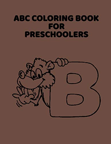 ABC Coloring Book For Preschoolers: ABC Letter Coloringt letters coloring book, ABC Letter Tracing for Preschoolers A Fun Book to Practice Writing for Kids Ages 3-5 - 9781660905904