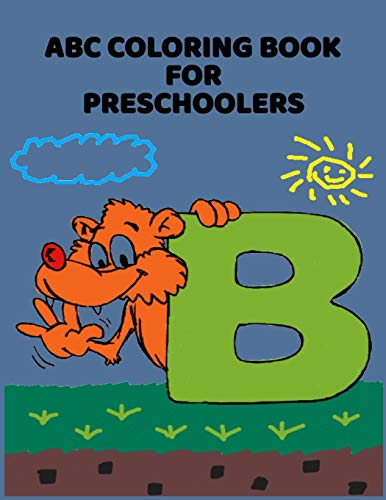 ABC Coloring Book For Preschoolers: ABC Letter Coloringt letters coloring book, ABC Letter Tracing for Preschoolers for Kids Ages 3-5 A Fun Book to Practice Writing - 9781660910861