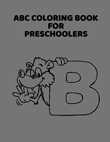 ABC Coloring Book For Preschoolers: ABC Letter Coloringt letters coloring book, ABC Letter Tracing for Preschoolers for Kids Ages 3-5 A Fun Book to Practice Writing - 9781660926374