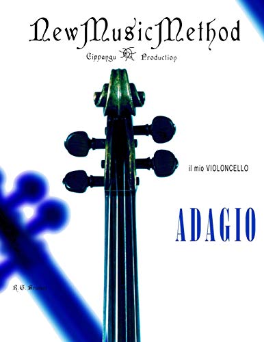 Il mio violoncello - Adagio (New Music Method) (Italian Edition)
