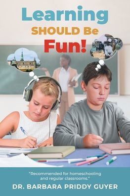 Learning Should Be Fun!