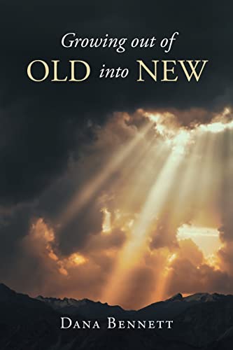 Growing Out Of Old Into New
