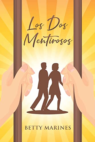 Los Dos Mentirosos (Spanish Edition)