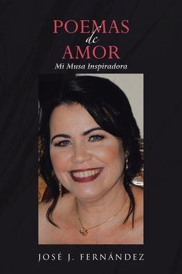 Poemas De Amor: Mi Musa Inspiradora (Spanish Edition)