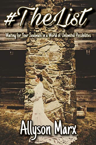 #TheList: Waiting for Your Soulmate in a World of Unlimited Possibilities
