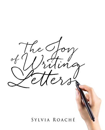 The Joy Of Writing Letters