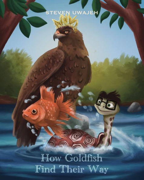 How Goldfish Find Their Way: Stories For Little Angels - 9781662923654